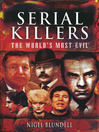 Serial Killers (eBook): The World's Most Evil